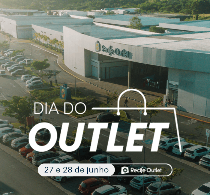 Dia do Outlet 27 e 28 de Junho